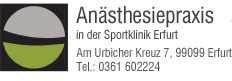Anästhesiepraxis in der Sportklinik Erfurt, Am Urbicher Kreuz 7, 99099 Erfurt, Tel.: 0361 602224